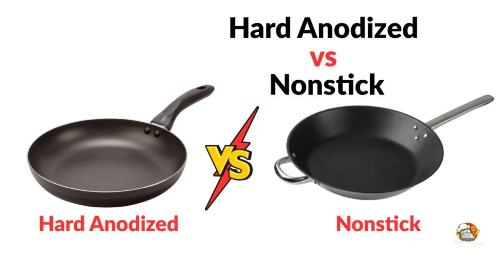 Hard Anodized vs Nonstick