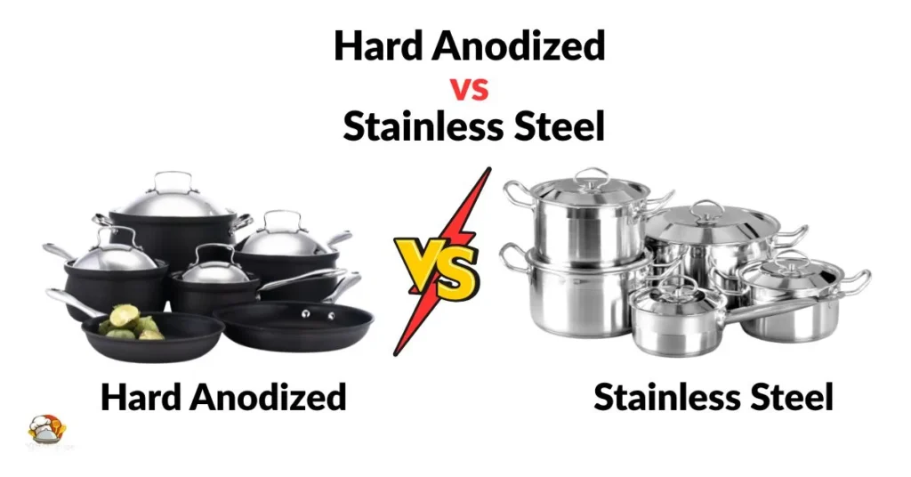 Hard Anodized vs Stainless Steel